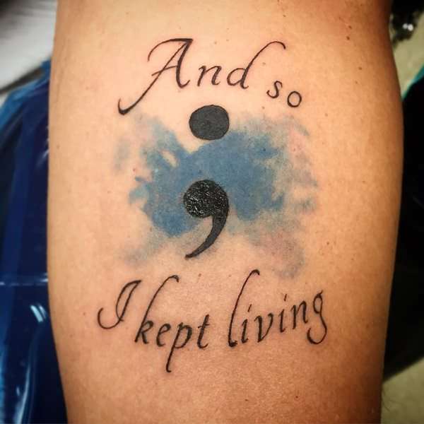 Tattoo semikolon för att fortsätta leva