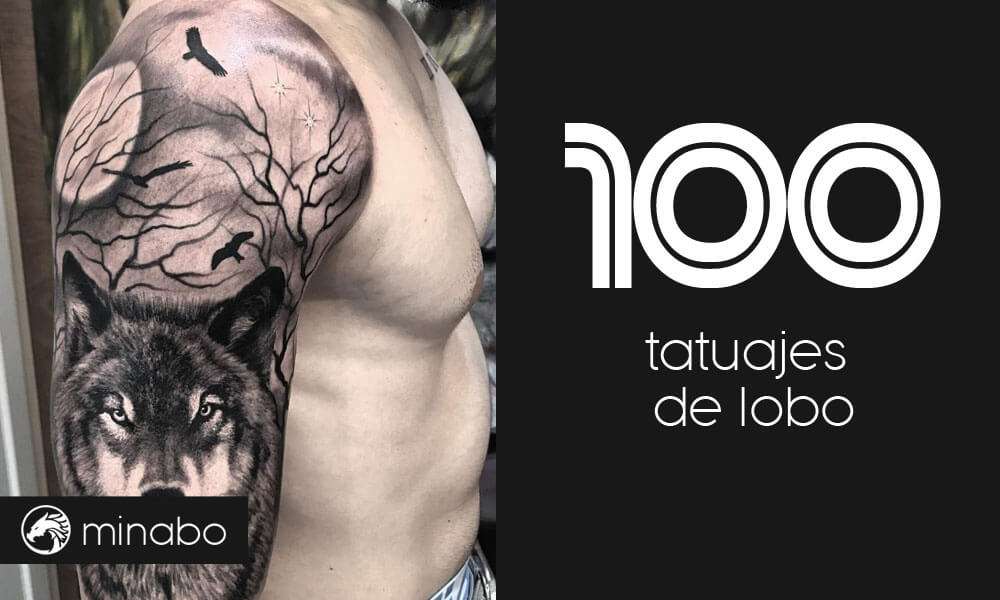 Los 100 tatuajes de lobo más impresionantes que has visto en tu vida