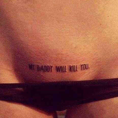 Funny tattoos: My daddy will kill you