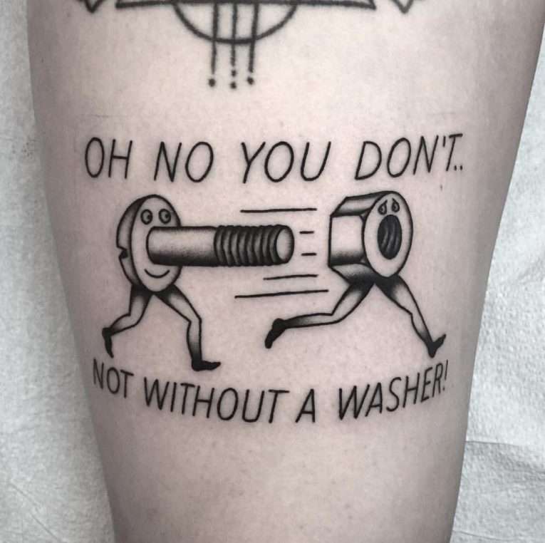 Funny tattoos: not without a washer