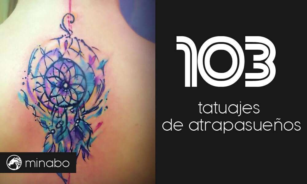 103 Hermosos Tatuajes de Atrapasueños